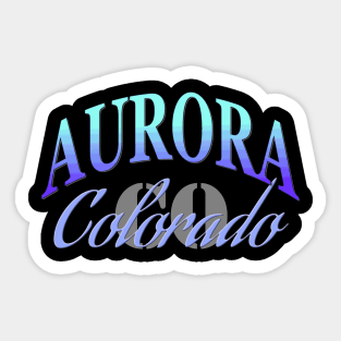 City Pride: Aurora, Colorado Sticker